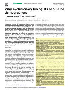 Why evolutionary biologists should be demographers C. Jessica E. Metcalf and Samuel Pavard