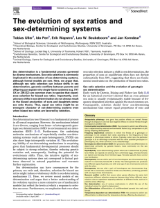 The evolution of sex ratios and sex-determining systems Tobias Uller ,