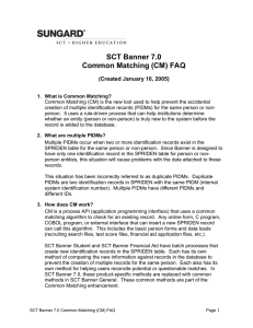 SCT Banner 7.0 Common Matching (CM) FAQ (Created January 10, 2005)