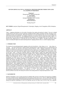 RUNNING BOTH ANALYTICAL AND DIGITAL PHOTOGRAMMETRIC PRODUCTION LINES Xiaopeng Li