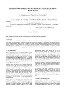 A ROBUST CHANGE DETECTION METHODOLOGY FOR TOPOGRAPHICAL APPLICATIONS  G.A. Lampropoulos