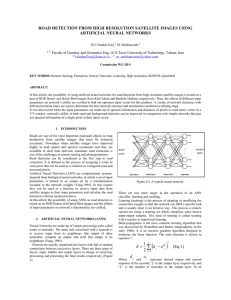 ROAD DETECTION FROM HIGH RESOLUTION SATELLITE IMAGES USING ARTIFICIAL NEURAL NETWORKS