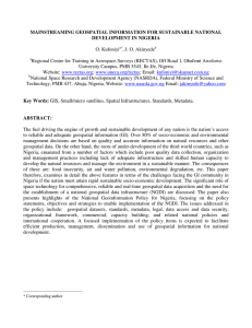 MAINSTREAMING GEOSPATIAL INFORMATION FOR SUSTAINABLE NATIONAL DEVELOPMENT IN NIGERIA  O. Kufoniyi