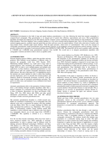 A REVIEW OF MAP AND SPATIAL DATABASE GENERALIZATION FOR DEVELOPING... S. Kazemi*, S. Lim, C. Rizos