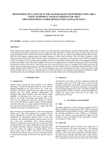 MONITORING OF LAND USE IN THE MAJOR GRAIN CROP PRODUCTION... USING TEMPORAL CHARACTERISTICS OF NDVI OBTAINED FROM COARSE RESOLUTION SATELLITE DATA