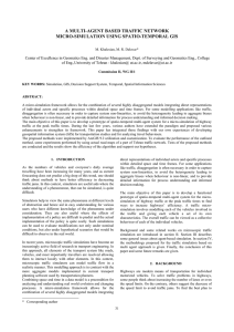 A MULTI-AGENT BASED TRAFFIC NETWORK MICRO-SIMULATION USING SPATIO-TEMPORAL GIS