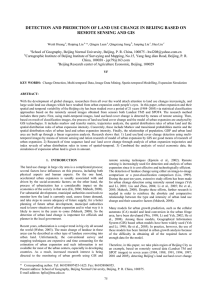 DETECTION AND PREDICTION OF LAND USE CHANGE IN BEIJING BASED... REMOTE SENSING AND GIS