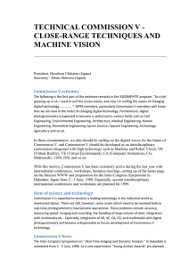 TECHNICAL COMMISSION V - CLOSE-RANGE TECHNIQUES AND MACHINE VISION Commission V activities