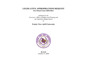 LEGISLATIVE APPROPRIATIONS REQUEST For Fiscal Years 2010-2011 Prairie View A&amp;M University
