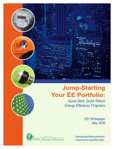 Jump-Starting Your EE Portfolio: Quick Start, Quick Return Energy Efficiency Programs
