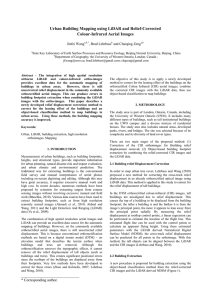 Urban Building Mapping using LiDAR and Relief-Corrected Colour-Infrared Aerial Images Jinfei Wang