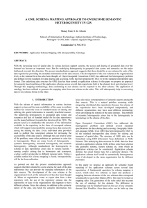 A GML SCHEMA MAPPING APPROACH TO OVERCOME SEMANTIC HETEROGENEITY IN GIS