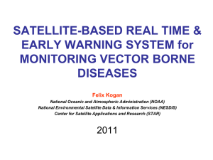 SATELLITE-BASED REAL TIME &amp; EARLY WARNING SYSTEM for MONITORING VECTOR BORNE DISEASES