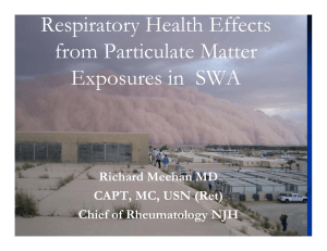 Respiratory Health Effects from Particulate Matter Exposures in  SWA Richard Meehan MD