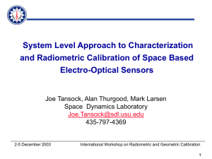System Level Approach to Characterization and Radiometric Calibration of Space Based
