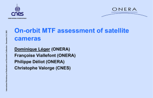 On-orbit MTF assessment of satellite cameras Dominique Léger (ONERA) Françoise Viallefont (ONERA)