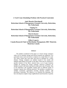 A Yard Crane Scheduling Problem with Practical Constraints Amir Hossein Gharehgozli