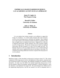 EMPIRICALLY-BASED WAREHOUSE DESIGN: CAN ACADEMICS ACCEPT SUCH AN APPROACH? The Progress Group