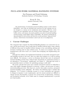 PLUG-AND-WORK MATERIAL HANDLING SYSTEMS Kai Furmans and Frank Sch¨ onung Kevin R. Gue