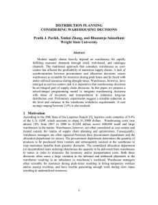 DISTRIBUTION PLANNING CONSIDERING WAREHOUSING DECISIONS