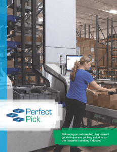 Delivering an automated, high-speed, goods-to-person picking solution to the material handling industry.