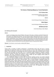 The Factors of Selecting Malaysia as Tourist Destination MCSER Publishing, Rome-Italy