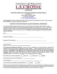 OCCUPATIONAL THERAPY REFERENCE FORM (Confidential) University of Wisconsin-La Crosse Occupational Therapy Program