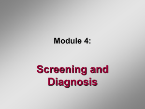 Screening and Diagnosis Module 4: