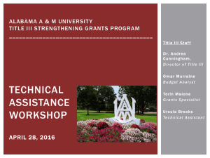 ALABAMA A &amp; M UNIVERSIT Y TITLE III STRENGTHENING GRANTS PROGRAM ___________________________________________