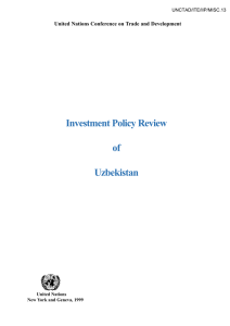 Investment Policy Review of Uzbekistan United Nations Conference on Trade and Development