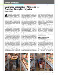 A Insurance Companies—Advocates for Reducing Workplace Injuries SAFER HANDlING