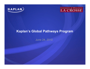 Kaplan’s Global Pathways Program  June 24, 2010