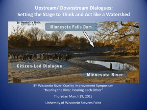 Upstream/ Downstream Dialogues: