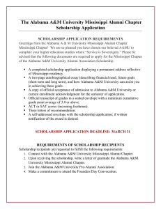 The Alabama A&amp;M University Mississippi Alumni Chapter Scholarship Application  SCHOLARSHIP APPLICATION REQUIREMENTS