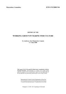 WORKING GROUP ON MARINE FISH CULTURE ICES CM 2000/F:04 Mariculture Committee