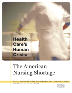 The American Nursing Shortage Health Care’s