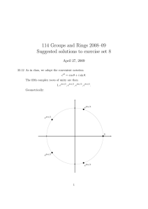 114 Groups and Rings 2008–09 Suggested solutions to exercise set 8