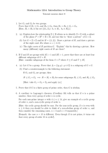 Mathematics 1214: Introduction to Group Theory Tutorial exercise sheet 9 and G