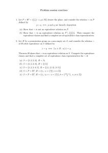 Problem session exercises 1. Let P = R = {
