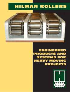 HILMAN ROLLERS ENGINEERED PRODUCTS AND SYSTEMS FOR