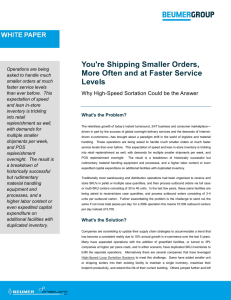 You're Shipping Smaller Orders, More Often and at Faster Service Levels