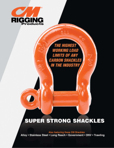 SUPER STRONG SHACKLES Also featuring these CM Shackles