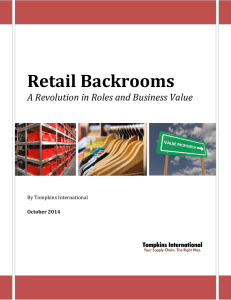 Retail Backrooms A Revolution in Roles and Business Value By Tompkins International