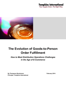The Evolution of Goods-to-Person Order Fulfillment How to Meet Distribution Operations Challenges