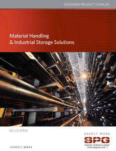 Material Handling &amp; Industrial Storage Solutions Standard Product catalog gIllIS-JarKE