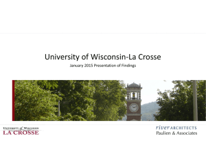 University of Wisconsin‐La Crosse Paulien &amp; Associates January 2015 Presentation of Findings