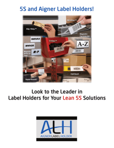 5S and Aigner Label Holders! Look to the Leader in Solutions