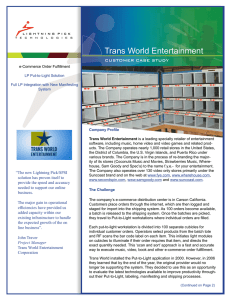 Trans World Entertainment CUSTOMER CASE STUDY