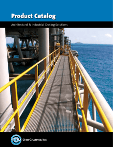 Product Catalog Architectural &amp; Industrial Grating Solutions O G