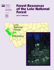 Forest Resources of the Lolo National Forest Larry T. DeBlander